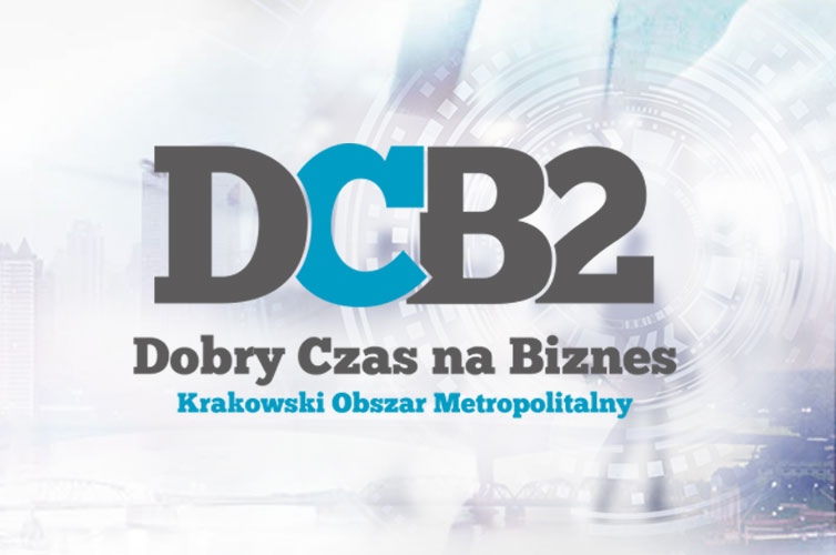 Dobry Czas na Biznes 2: Krakowski Obszar Metropolitalny