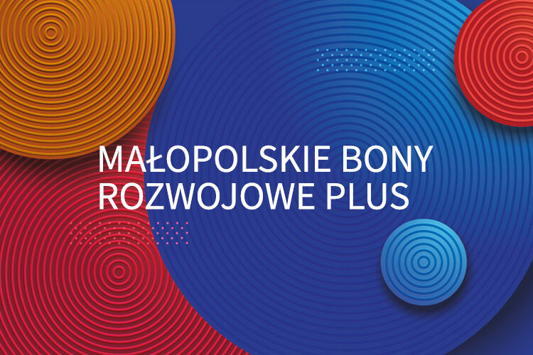 Małopolskie Bony Rozwojowe plus